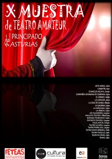 LA FEDERACION DE ASOCIACIONES DE TEATRO DEL PRINCIPADO DE ASTURIAS ORGANIZA LA “X MUESTRA DE TEATRO AMATEUR DEL PRINCIPA