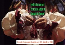 FESTIVAL NACIONAL DE TEATRO AMATEUR ´CIUDAD DE OVIEDO´ 2019