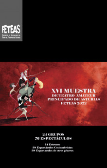 XVI MUESTRA DE TEATRO AMATEUR DEL PRINCIPADO DE ASTURIAS