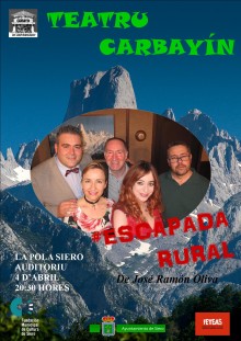 ESTRENO DE “ESCAPADA RURAL” DE TEATRO CARBAYIN