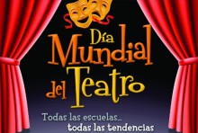 DIA MUNDIAL DEL TEATRO Actos de FETEAS: Día 27 de Marzo LangreHotel (Langreo) Hora: 19 horas