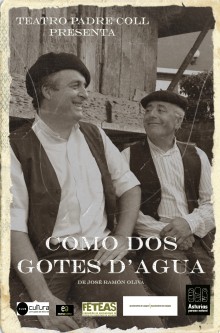 ´COMO DOS GOTES D´AGUA´ próximo estreno de Teatro Padre Coll 